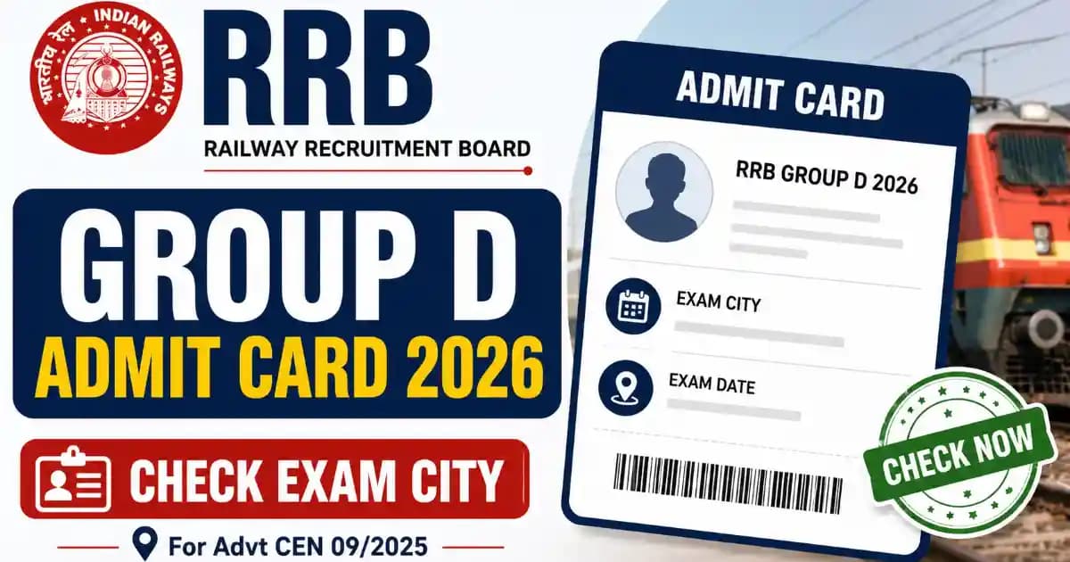 RRB Group D Admit Card 2026 (CEN 09/2025) – Check Exam City