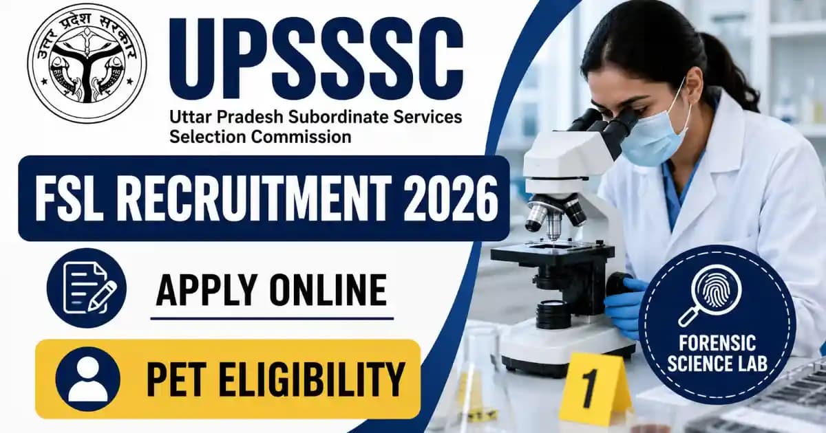 UPSSSC Forensic Science Laboratory Online Form 2026 – Apply for 208 Posts | Exam Khiladi