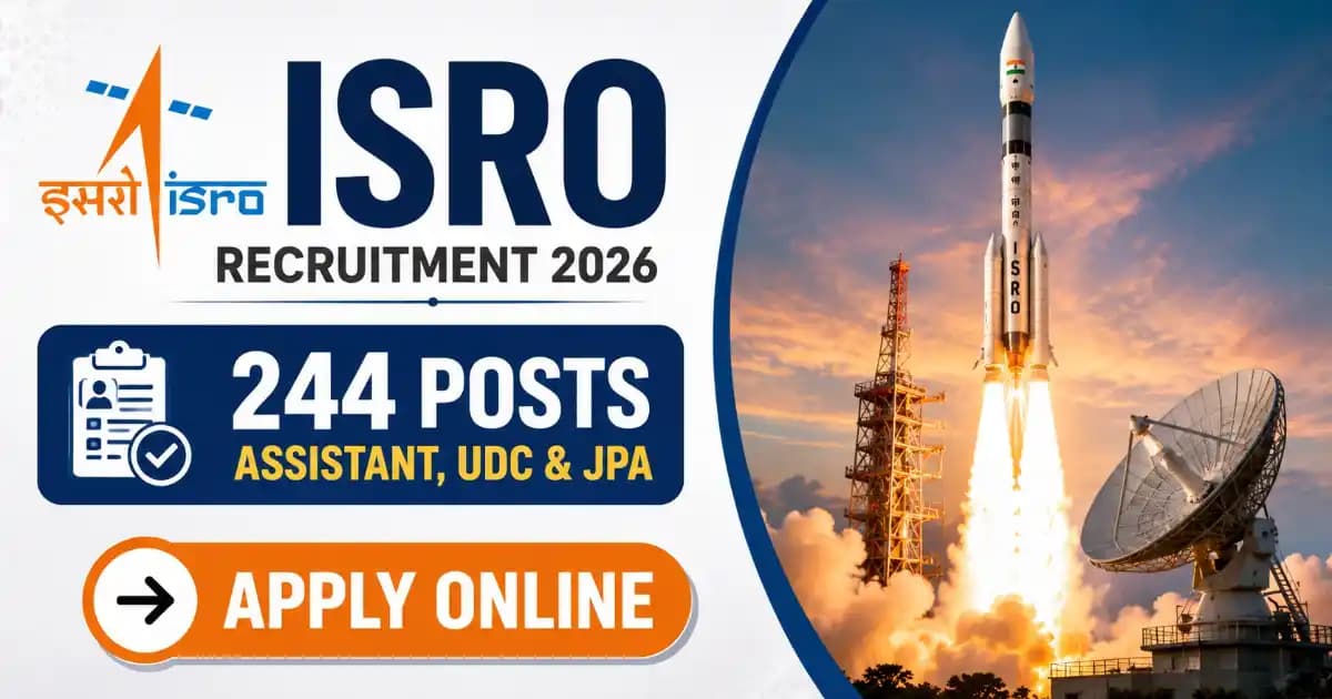 ISRO Various Post Recruitment 2026 – Apply Online for 244 Assistants & UDC