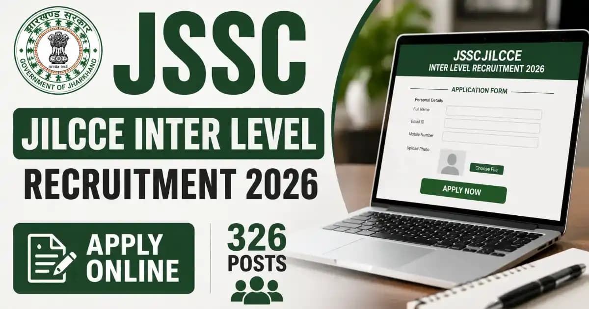JSSC JILCCE Inter Level Recruitment 2026 – Apply Online for 326 Posts