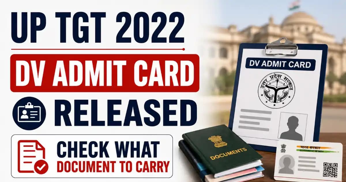 UP TGT DV Admit Card 2026 Released – Download Hall Ticket & Document Checklist