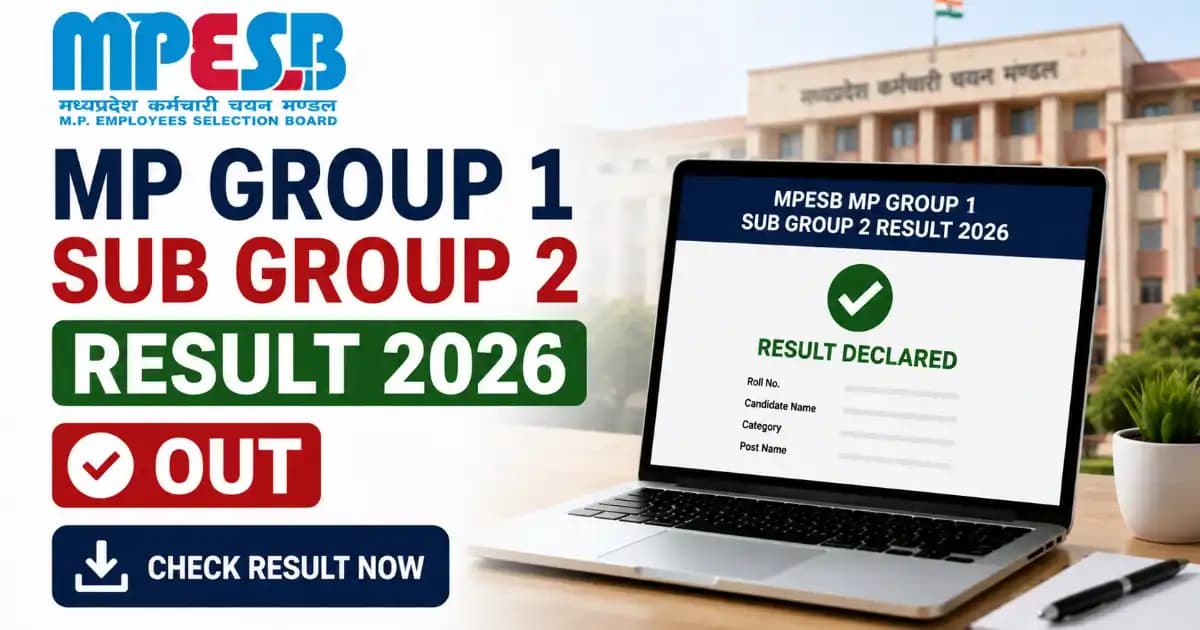 MPESB MP Group 1 Sub Group 2 Result 2026 Out – Download Final Selection List | Exam Khiladi