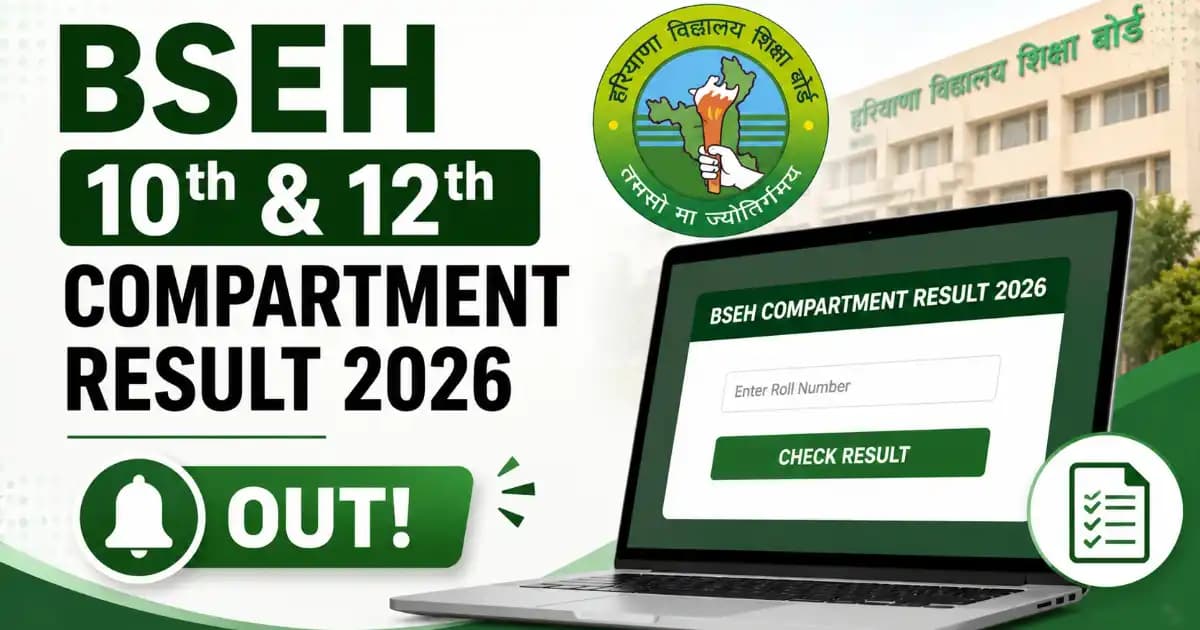 BSEH Class 10th and 12th Compartment Result 2026 Out – Download BSEH Scorecard