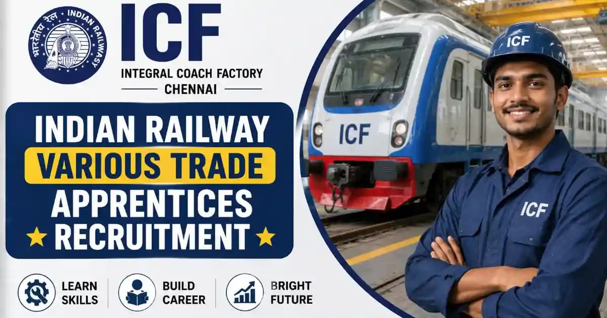 ICF Chennai Apprentice Recruitment 2026 – Apply Online for 1010 Posts