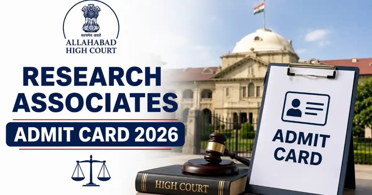 Allahabad High Court Research Associates RA Recruitment 2026 Admit Card