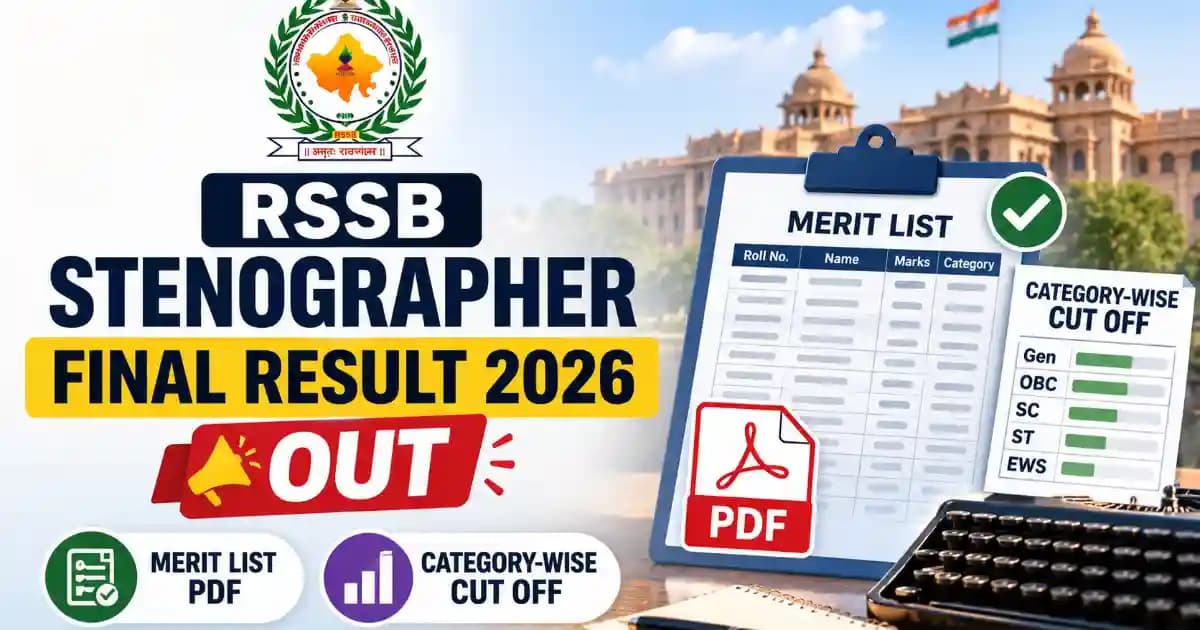 RSSB Stenographer Final Result & Cut Off 2026 Out – Merit List PDF and Category-Wise Cut Off Marks