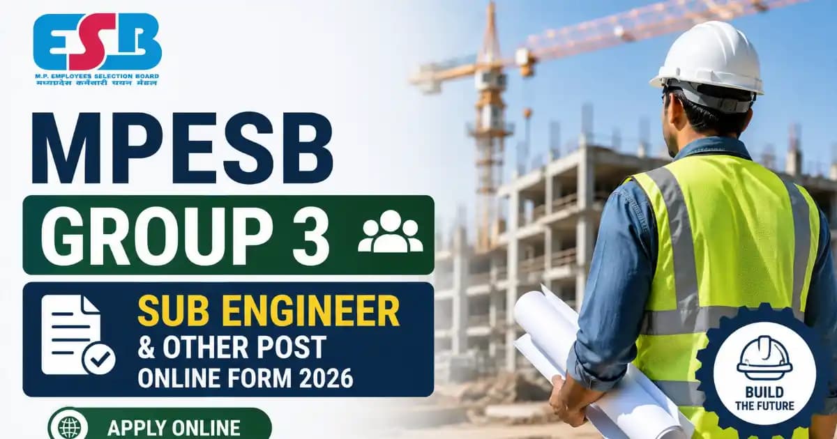 MPESB Group 3 Sub Engineer, Sahayak Manchitrakar, Technician & Other Post Online Form 2026