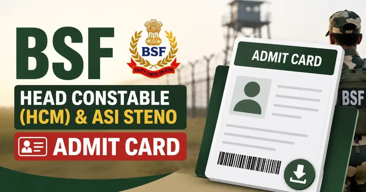 BSF Head Constable HCM & ASI Steno 2024 Written Admit Card Out | Exam Khiladi