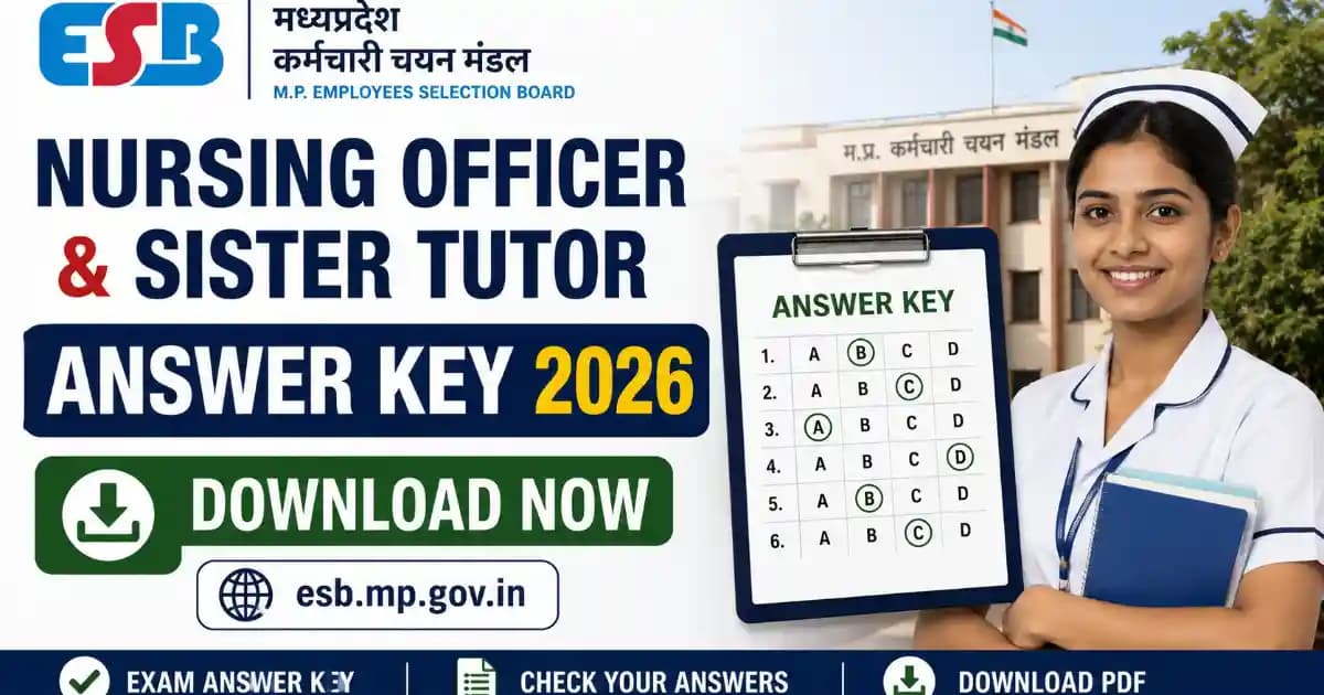 MPESB Nursing Officer Answer Key 2026 MPESB Nursing Officer & Sister Tutor Answer Key 2026