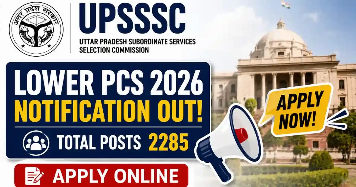 UPSSSC Lower PCS Recruitment 2026 – Apply Online for 2285 Posts