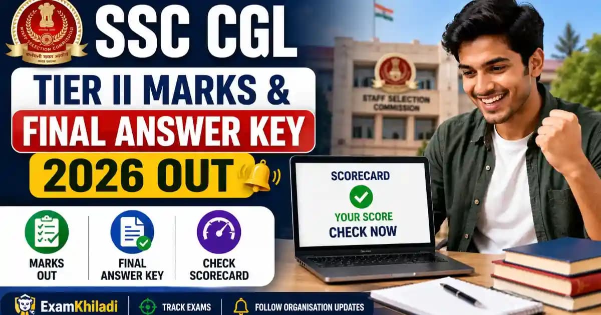 SSC CGL Tier II Marks & Final Answer Key 2026 Out