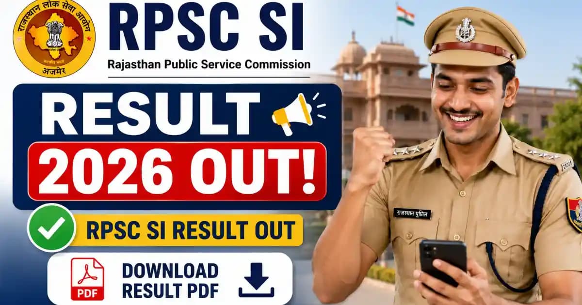 RPSC SI Result 2026 Out: Download RPSC Sub Inspector Result PDF & Cutoff