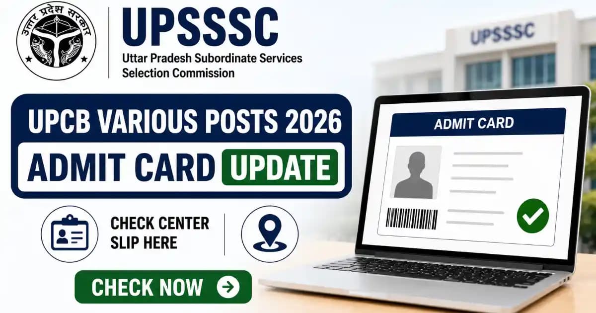UPSSSC UPCB Exam City Details UPSSSC UPCB Various Posts Exam City 2026 Out
