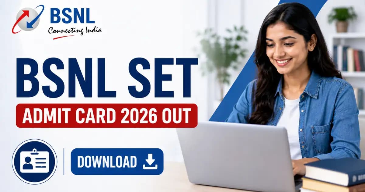 BSNL Senior Executive Trainee Admit Card 2026 – Download Hall Ticket for SET Exam
