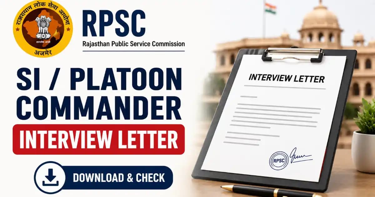 RPSC SI Interview Letter 2026 RPSC SI / Platoon Commander 2026 – Download Interview Letter