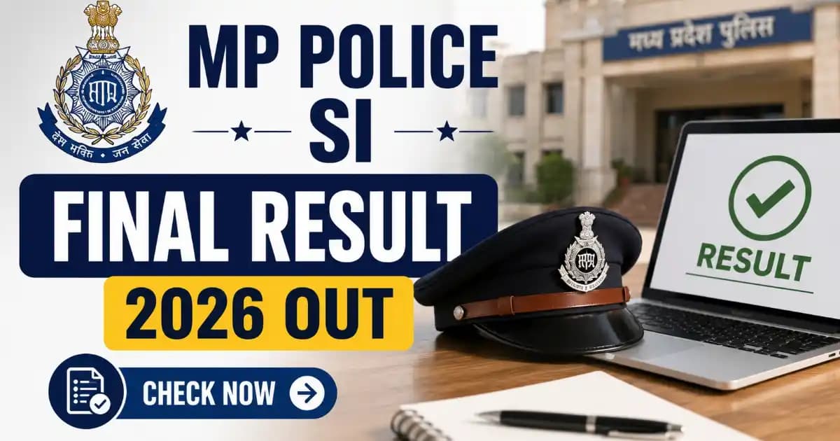 MPESB MP Police SI Final Result 2026 MP Police SI Final Result 2026 Released