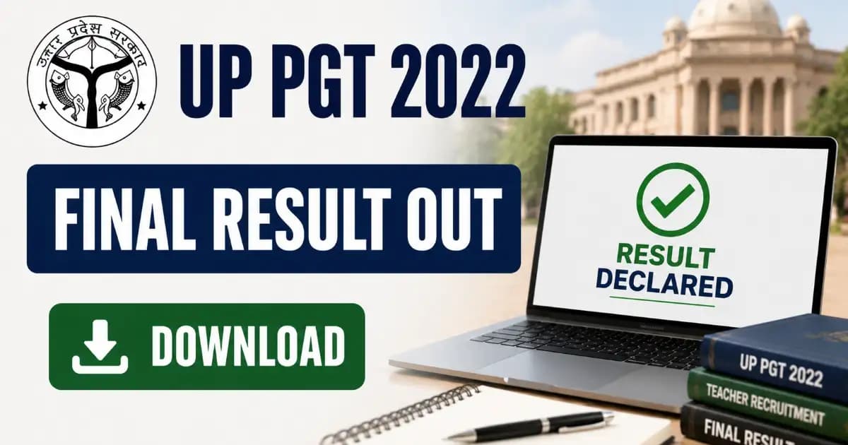 UP PGT 2022 Final Result Declared 2026 – Download UPSESSB Subject-Wise Marks & Cutoff