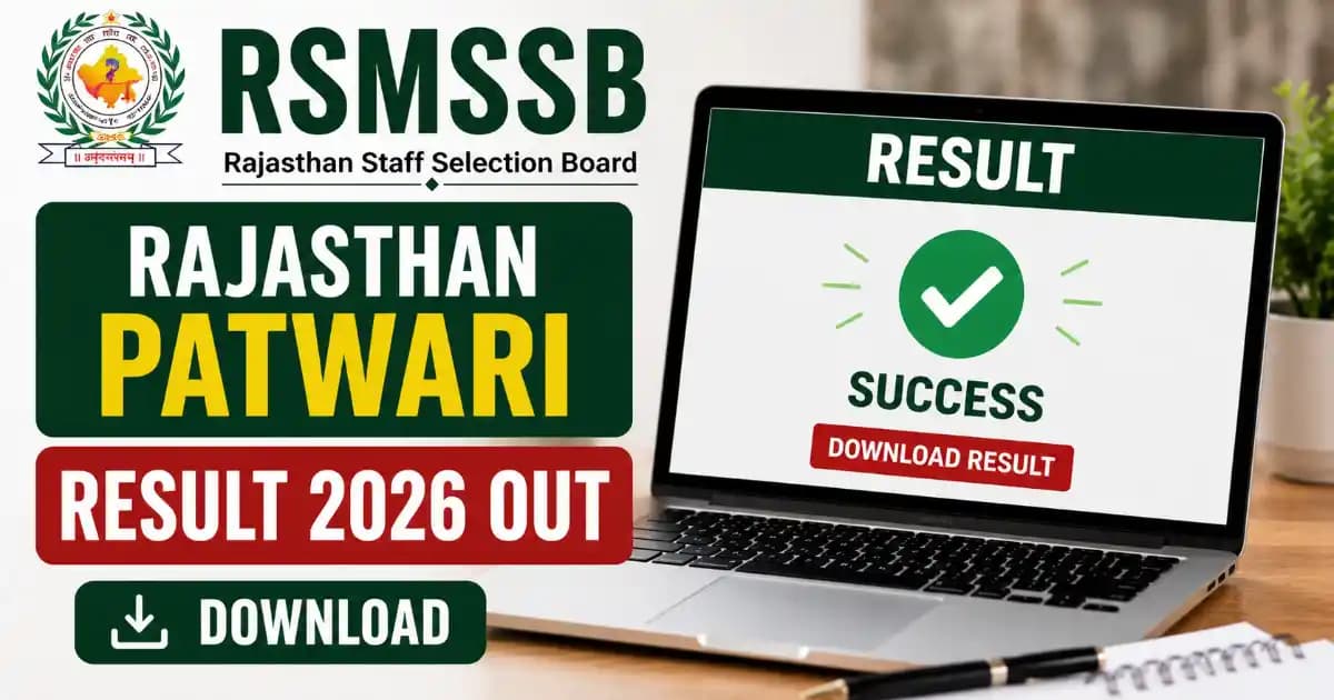 RSMSSB Patwari Final Result Declared RSMSSB Rajasthan Patwari Final Result 2026