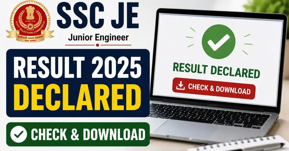 SSC Junior Engineer (JE) Final Result 2025 Out – Download Merit List & Cutoff