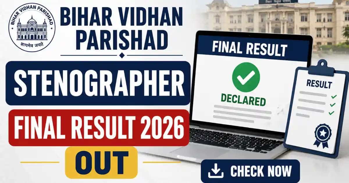 BVP Stenographer Final Result 2026 Out Bihar Vidhan Parishad Stenographer Final Result 2026