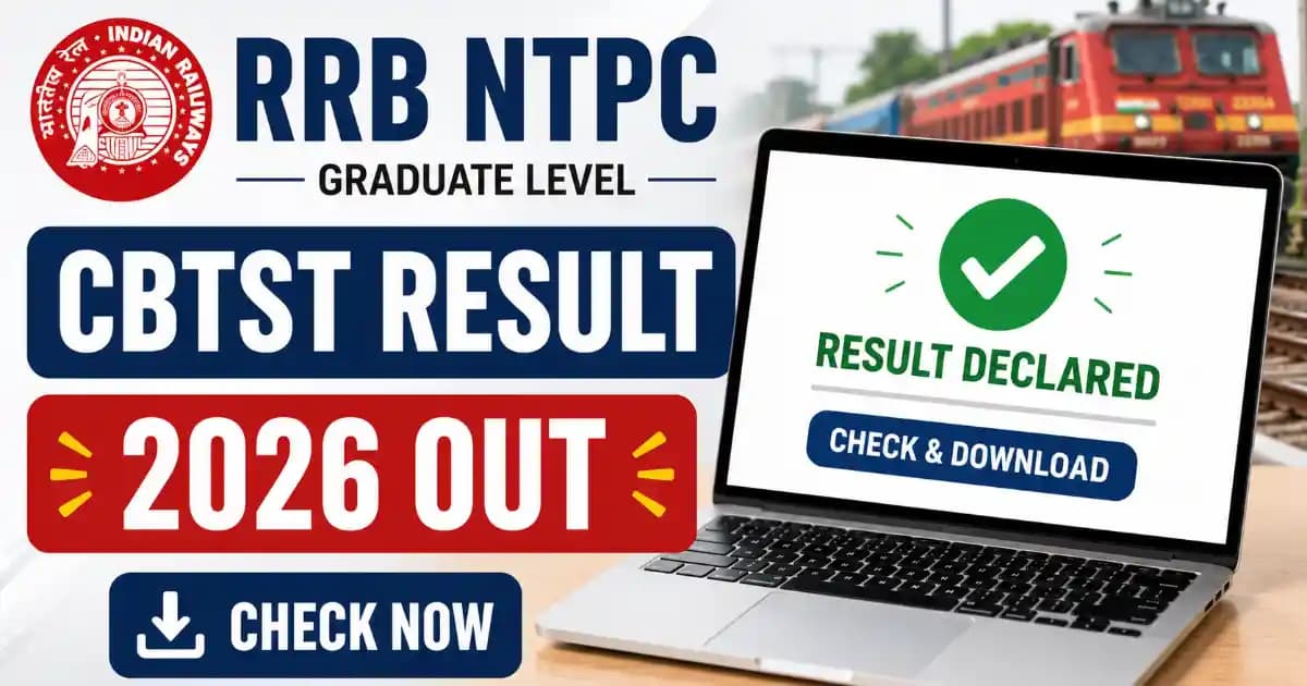 RRB NTPC Graduate Level (CEN 05/2024) CBTST Result 2026 Out – Download Zone-wise Scorecard