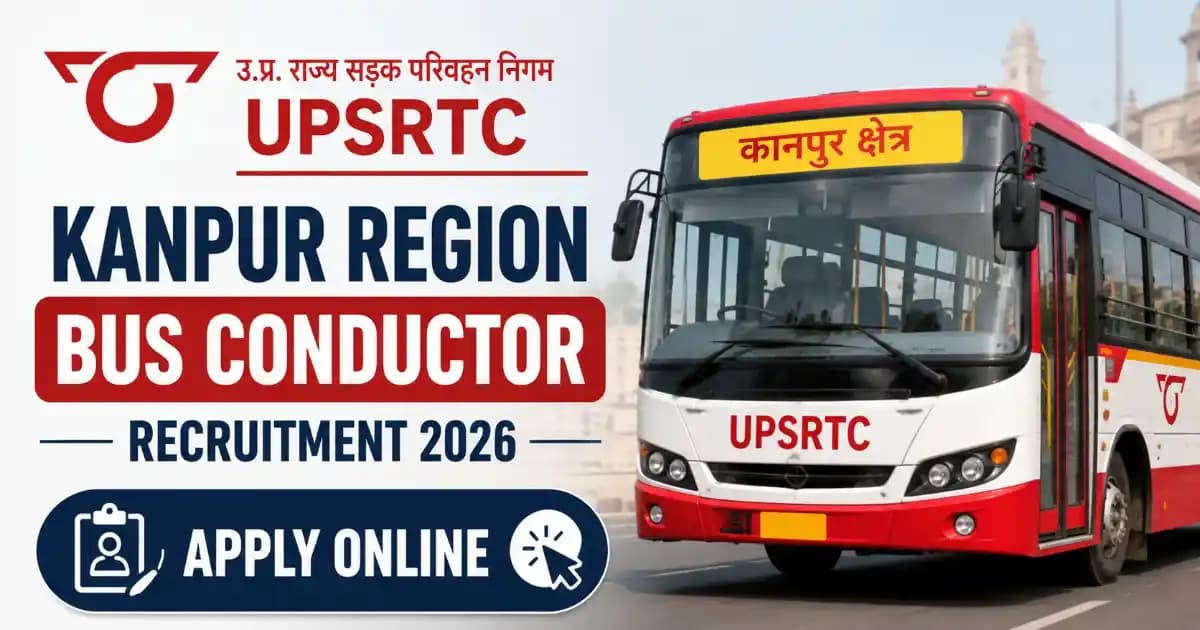 UPSRTC Kanpur Region Bus Conductor Recruitment 2026 – Apply Online for 59 Posts