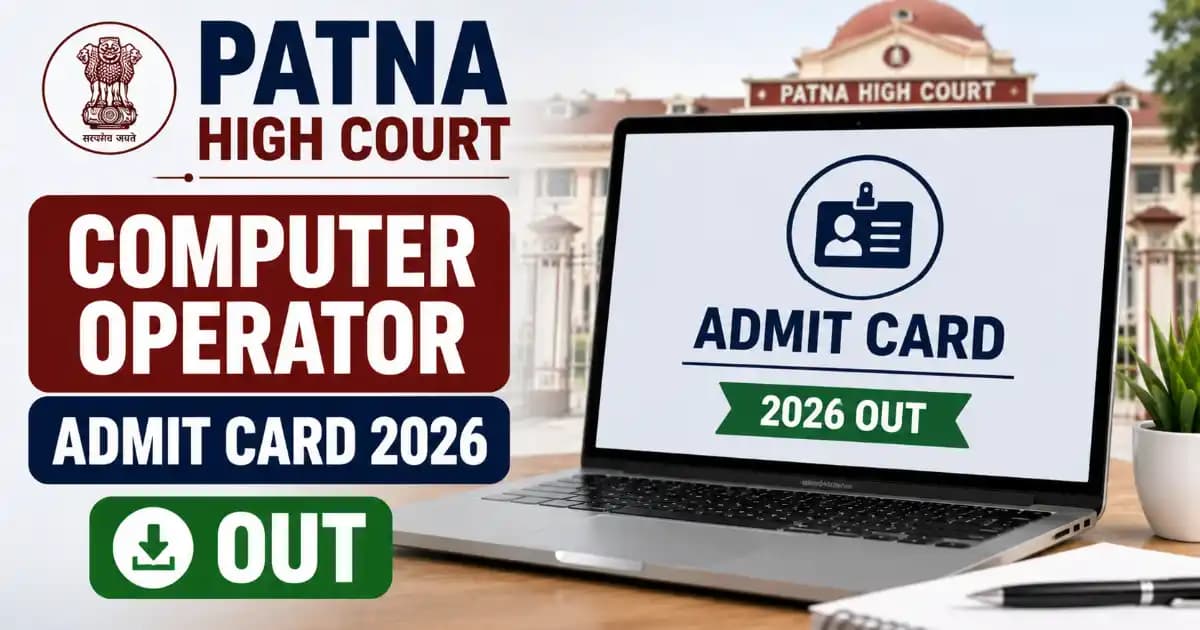 Patna High Court Computer Operator Admit Card 2026 Out – Download Hall Ticket