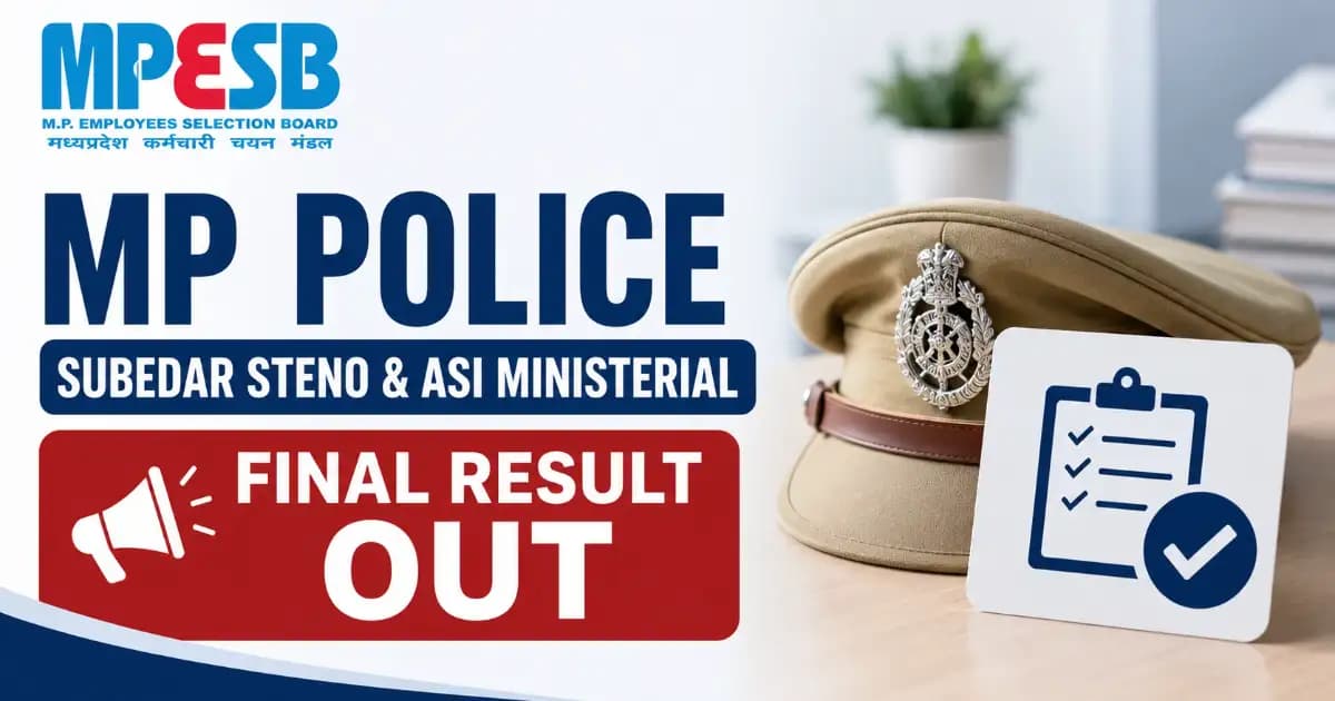 MPESB MP Police Subedar Steno & ASI Ministerial 2025 Final Result Released