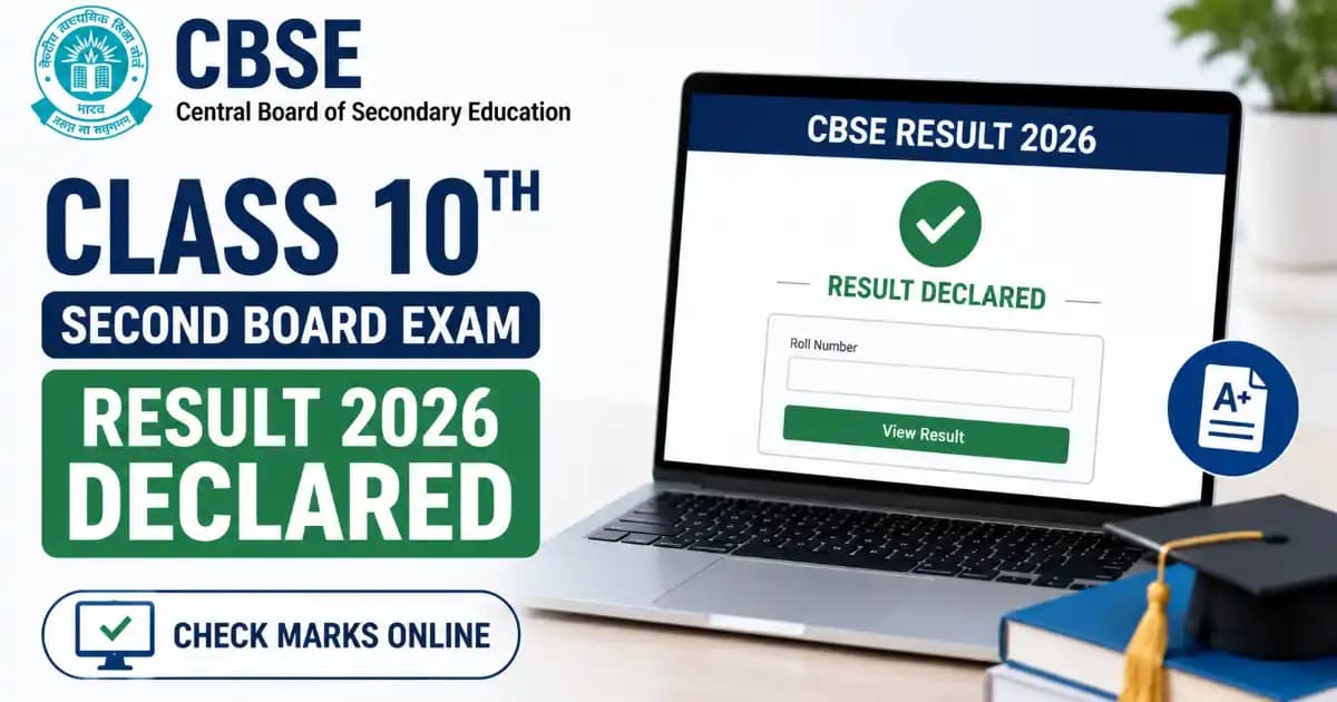 CBSE Board Class 10th Second Board Exam Result 2026 Declared – Check Marks Online