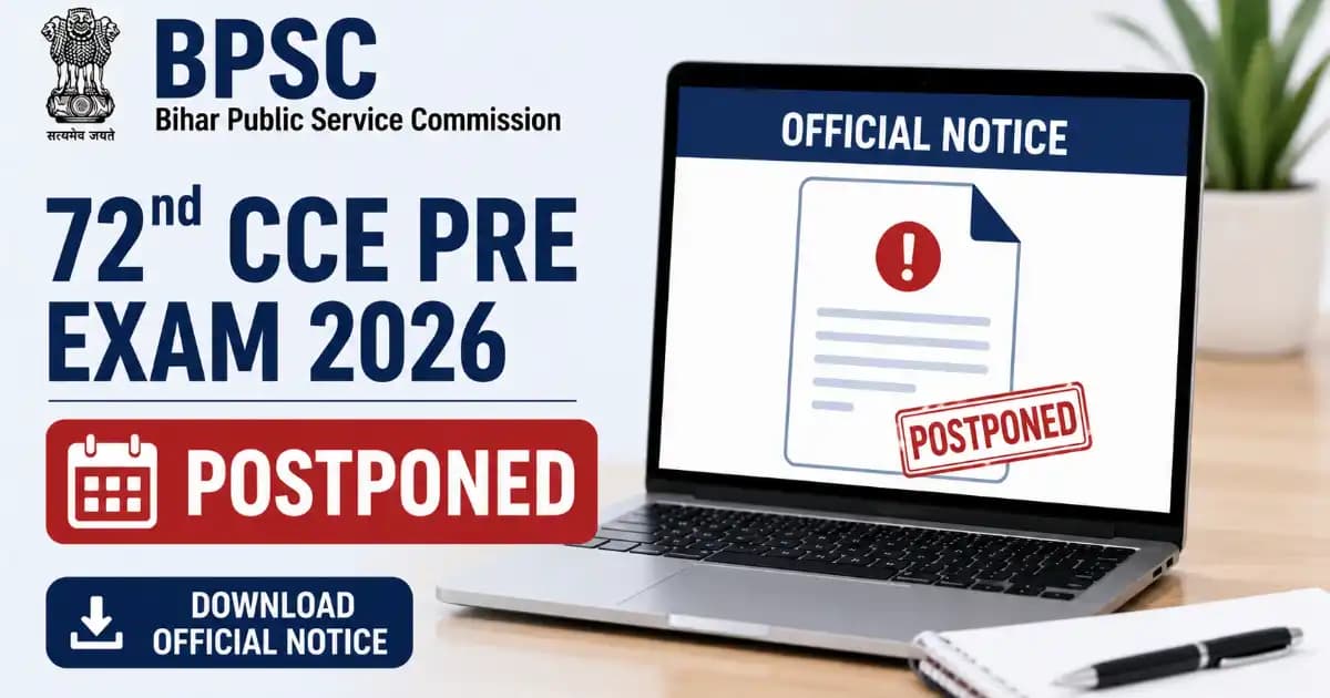 bpsc-72nd-cce-pre-2026-exam-postponed BPSC 72nd CCE Pre Exam 2026 Postponed – Check Revised Dates & Vacancy | Exam Khiladi