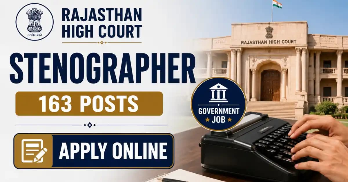 Rajasthan High Court Stenographer Recruitment 2026 – Apply Online for 163 Posts