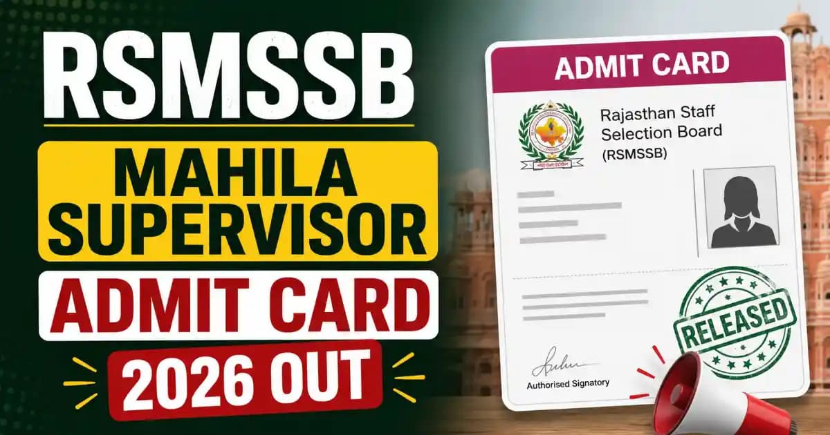 RSMSSB Mahila Supervisor Admit Card 2026 Out – Download Hall Ticket