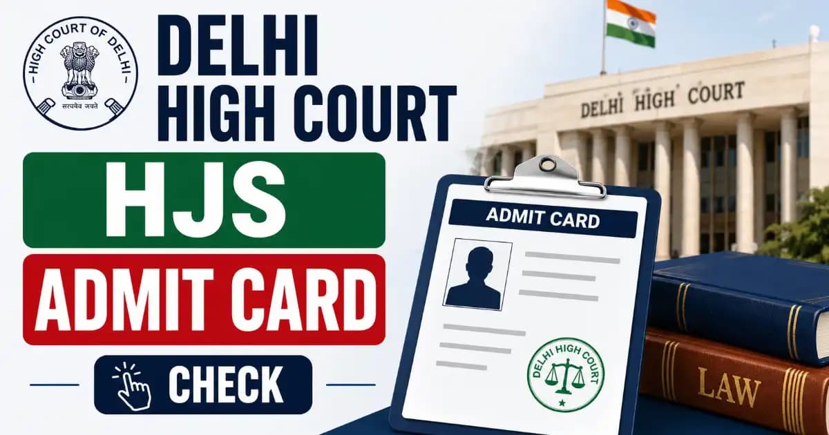 Delhi High Court HJS Admit Card 2026 Out – Download Prelims Hall Ticket
