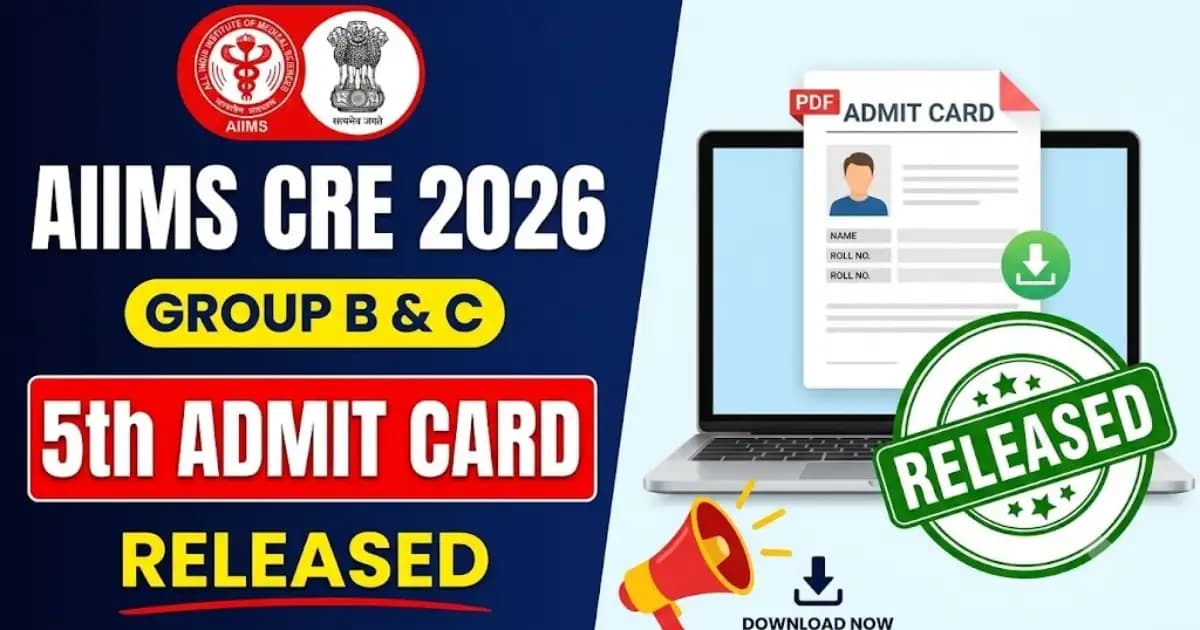 aiims-cre-5-admit-card-2026-download AIIMS CRE 5 2026 Admit Card – Download for Group B & C Posts | Exam Khiladi
