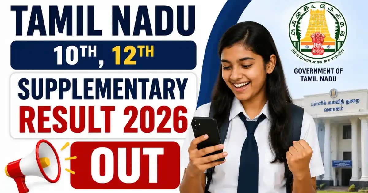 Tamil Nadu 10th, 12th Supplementary Result 2026 Declared @ dge.tn.gov.in