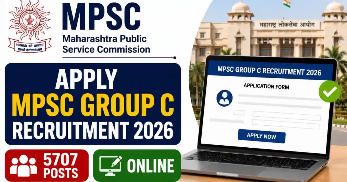 MPSC Group C Recruitment 2026 – Apply Online for 5707 Posts