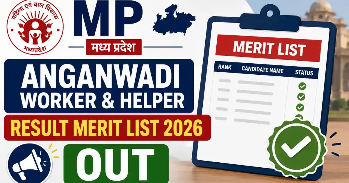 MP Anganwadi Worker & Helper Merit List 2026 Declared – Check Result