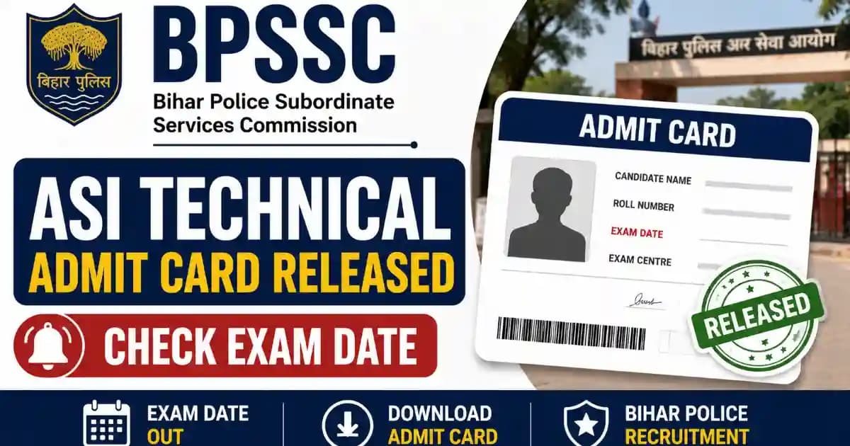 BPSSC ASI Technical Admit Card 2026 – Download for 22 Posts