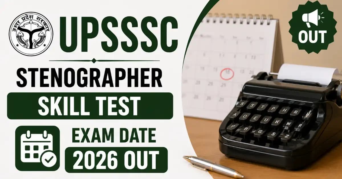 upsssc-stenographer-skill-test-exam-date-2026-check-now UPSSSC Stenographer Recruitment 2023 – Skill Test Exam Date 2026 Out | Exam Khiladi