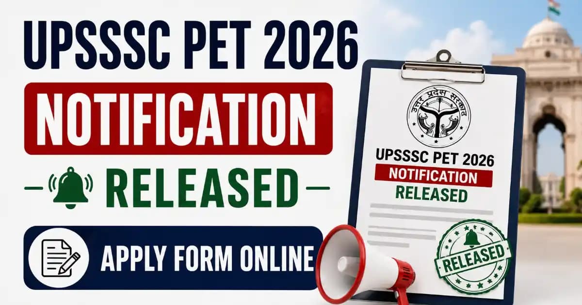 UPSSSC PET 2026 Notification – Apply Form Online from 3 August