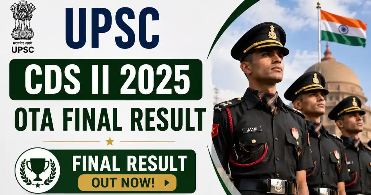 UPSC CDS II OTA Final Result 2025 Out – Download PDF Merit List