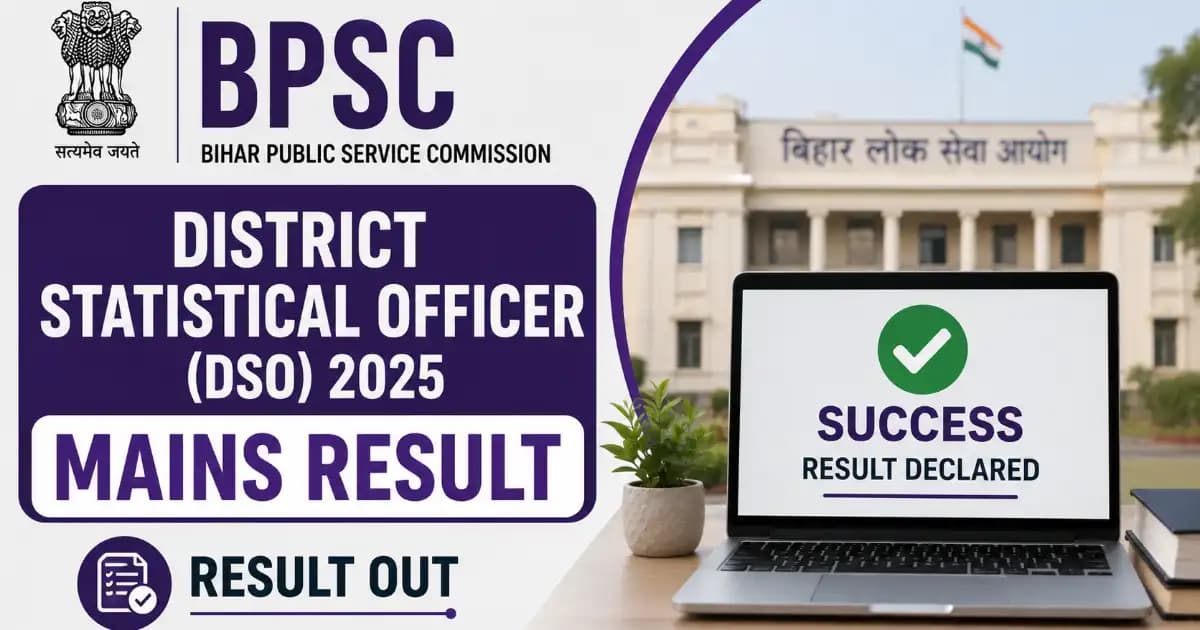 BPSC District Statistical Officer (DSO) 2025 Mains Result – Download Now