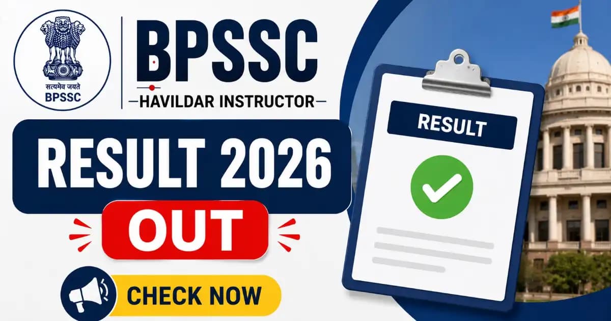 BPSSC Havildar Instructor 2026 Result (Advt 05/2026) – Download Merit List
