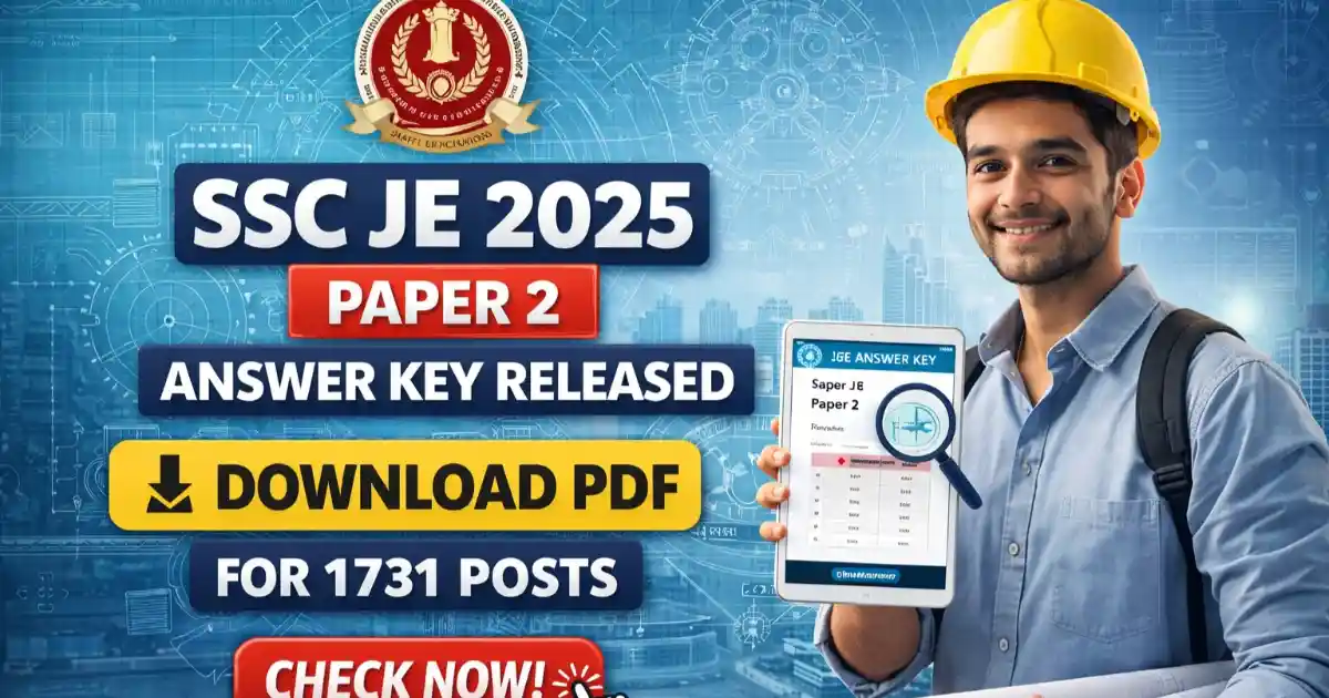 SSC JE Paper 2 Answer Key 2025 Released – Download pdf Sheet | Exam Khiladi